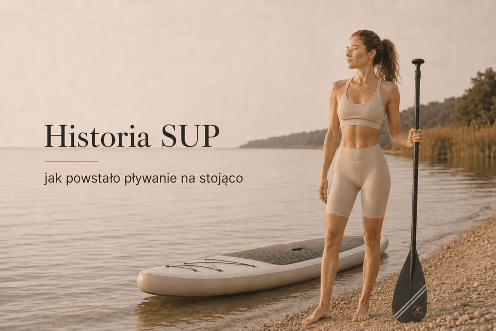 Kiedy powstał SUP? Historia pływania na stojąco z wiosłem